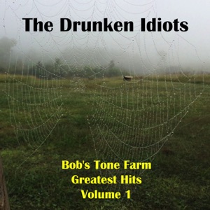Bob's Tone Farm Greatest Hits Volume 1 Artwork